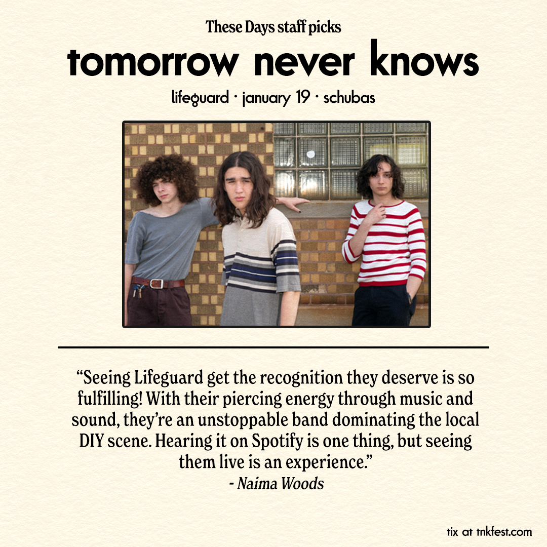 Tomorrow Never Knows 2023 • Staff Picks — These Days
